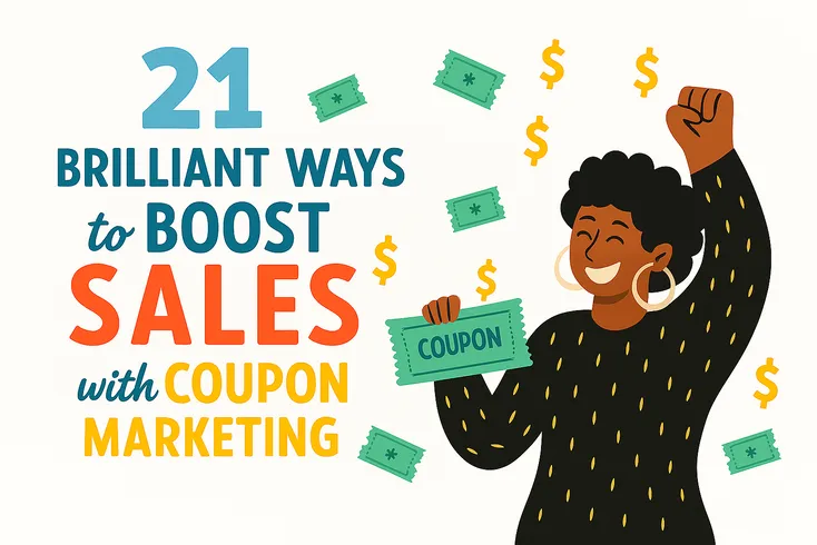 21 Brilliant Ways to Boost Sales with Coupon Code Marketing image of 21 brilliant ways to boost business profits with coupon code marketing in 2025